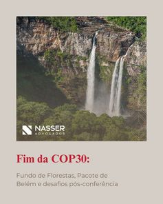 Fim da COP30: Fundo de Florestas, Pacote de Belém e desafios pós-conferência