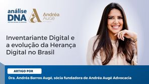 Inventariante Digital e a evolução da Herança Digital no Brasil