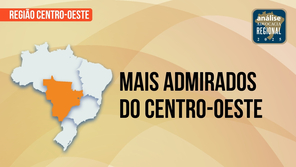Veja os Mais Admirados do Centro-Oeste no Análise Advocacia Regional 2025