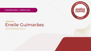 Eneile Guimarães: finalista do prêmio Análise Executivos Mais Admirados 2026