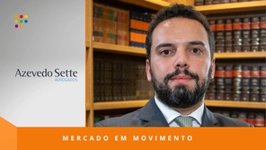 Azevedo Sette Advogados anuncia a chegada de novo sócio
