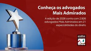 Conheça os advogados Mais Admirados do ANÁLISE ADVOCACIA 2026
