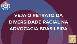 Veja o retrato da diversidade racial na advocacia brasileira