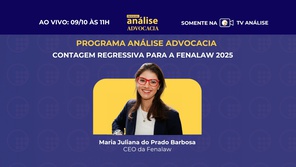 Programa Análise Advocacia fará um esquenta para a Fenalaw