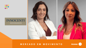 Innocenti Advogados renova governança e cria diretorias de Gestão de Pessoas e Negócios