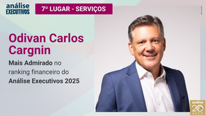 Odivan Carlos Cargnin: Mais Admirado no ranking financeiro do Análise Executivos 2025