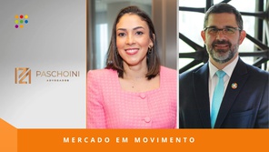 Paschoini Advogados anuncia novos heads de Contencioso Cível e Direito Internacional